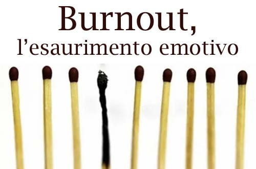 Burnout, la sindrome di esaurimento emotivo