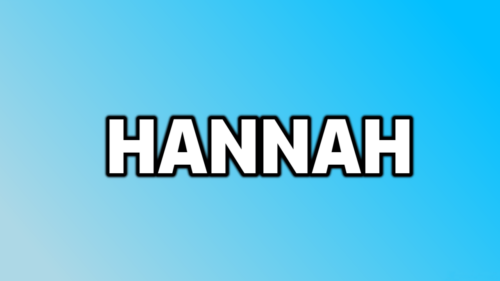 Origine e significato del nome Hannah